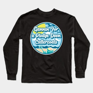 Gannin for a plodge doon Cullercoats - Going for a paddle in the sea at Cullercoats Long Sleeve T-Shirt